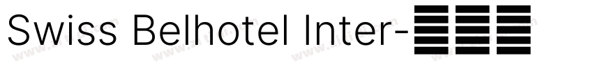 Swiss Belhotel Inter字体转换
